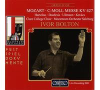 Mozart : Messe en do mineur. Hartelius, Doufexis, Ullmann, Kovacs, Bolton.