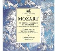 Mozart - Mozart - Concertos pour Piano et Orchestre nº 21 "Elvira Madigan" y nº 23