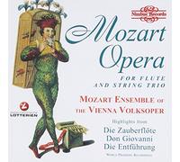 Mozart : Mozart Opera for Flute and String Trio