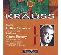 Mozart - Mozart : Sérénade N°7 En Ré Maj. "Haffner" - Beethoven : Fantaisie Pour Piano, Choeur Et Orchestre