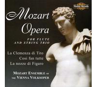Mozart : Opera for Flute and String Trio