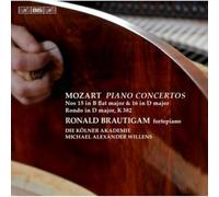Mozart: Piano Concerto Nos.15 Y 16; Rondo / Ronald Brautigam, Fortepiano. Die Kölner Akademie. Michael Alexander Willens, Dirección