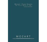 Mozart: Piano Sonata No. 16 in C Major, K. 545: For Piano - Sonata facile