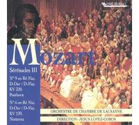 Mozart : Serenades III, n° 9 & n° 6
