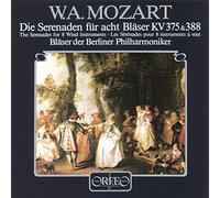 Mozart : Sérénades pour ensemble de vents. Bläser der Berliner Philharmoniker.
