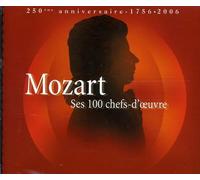Mozart : Ses 100 chefs-d'oeuvre - 250e Anniversaire, 1756 - 2006 (Coffret 6 CD)