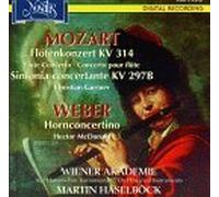Mozart: Sinfonia concertante KV 297B & Flute Concerto KV 314; Weber: Concertino for horn Op.45 / Haselbock by Mozart
