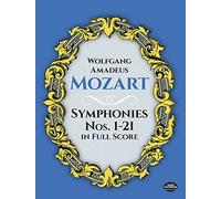Mozart: symphonies nos. 1-21 in full score (Dover Orchestral Music Scores)