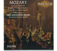 Mozart: Symphony No. 40; Basset Clarinet Concerto; Eine Kleine Nachtmusik