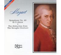 Mozart Symphony No 40 in G minor / The Abduction from The Seraglio Overture