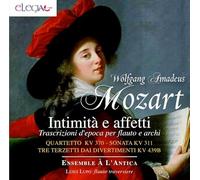 Mozart : Transcriptions d'époque pour flûte et cordes. Lupo, Ensemble à L'Antica.