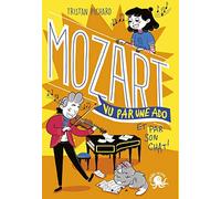 Mozart vu par une ado et par son chat !