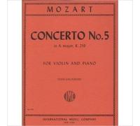 Mozart W.A. Concerto No 5 in A Major K 219 Violin and Piano cadenzas by Joseph Joachim Ivan Galamian