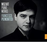 Mozart, W.A. - Francesco Piemontesi "Mozart Piano Works"