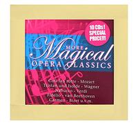 Mozart, Wagner, Verdi U.V.A. - More Magical Opera Classics