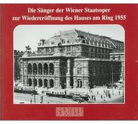Mozart/Weber/Wagner/Verdi : Sänger der Wiener Staatsoper 1955. Reining, Jurinac, Seefried, Kunz, Güden, Lipp.