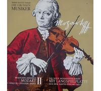 Mozart, Wolfgang Amadeus - Die Grossen Musiker - Mozart - 1. Serie in 4 Folgen - Band II - Die neue Musikzeitschrift mit Langspielplatte aus dem Bastei-Verlag Nr. 25.