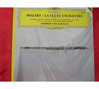 Mozart - Wolfgang Amadeus Mozart · Herbert Von Karajan · Edith Mathis · Karin Ott · Janet Perry · Francisco Araiza · Gottfried Hornik · José Van Dam · Chor der Deutschen Oper Berlin · Berliner Philharmoniker - Die Zauberflöte / The Magic Flute / La Flûte Enchantée