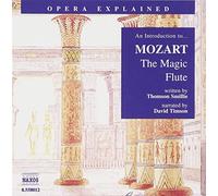 Mozart Wolfgang Amadeus - The Magic Flute