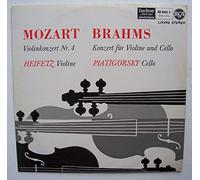 Mozart, Wolfgang Amadeus - Wolfgang Amadeus Mozart , Johannes Brahms , Jascha Heifetz , Gregor Piatigorsky - Violinkonzert Nr. 4, Konzert Für Violine Und Cello - RCA - RR 6069-S