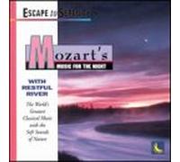 Mozart's Music for the Night W/ Restful River