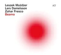 Leszek Mozdzer / Lars Danielsson / Zohar Fresco – Beamo – CD – Digipak – A.C.T.