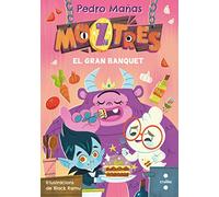 Moztres 2. El gran banquet