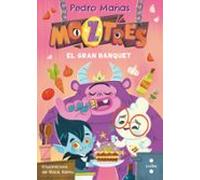 Moztres 2. El Gran Banquet