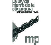 Mp06. La Ley De Hierro De La Oligarquia (MINIMA POLITICA)