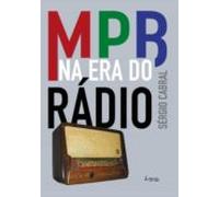 Mpb Na Era Do Rádio (ebook)