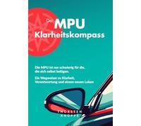 MPU Klarheitskompass: Die MPU ist nur schwierig für die, die sich selbst belügen