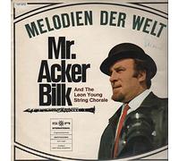 Mr. Acker Bilk And The Leon Young String Chorale - Melodien Der Welt