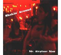Mr. Airplane Man - Shakin Around [Vinilo]