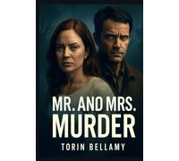 Mr. And Mrs. Murder: The Shocking Truth Behind Mike Williams Disappearance and the Devious Plot That Followed