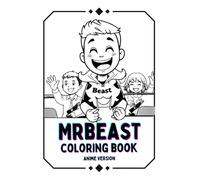 Mr Beast Anime Inspired Colouring Book for All Ages: 50 Full Pages of Mr Beast Images The Perfect Gift for Every Mr Beast Fan