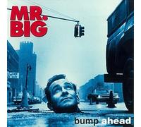 Mr.Big - Bump Ahead