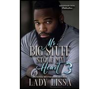 Mr. Big Stuff Stole My Heart 3: Finale