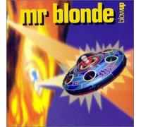 Mr Blonde - Blow Up [Import]