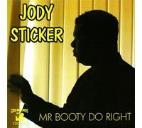 Mr Booty Do Right by Jody Sticker (2009-07-21)