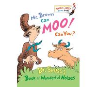 Mr. Brown Can Moo! Can You?: Dr. Seuss's Book of Wonderful Noises (Bright & Early Board Books(TM))