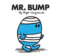Mr. Bump: The Brilliantly Funny Classic Children’s illustrated Series (Mr. Men Classic Library)