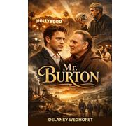 Mr. Burton: The Inspiring True Story of Richard Burton: Harry Lawtey and Toby Jones Bring the Legendary Actor's Rise from Welsh Coal Mines to Hollywood to Life