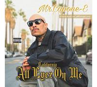 Mr Capone E, Mr Youngster, Mr Criminal , Snapper, Wicked Minds, - California Love: All Eyez On Me