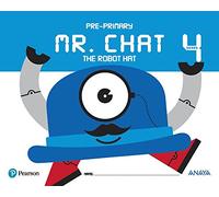 Mr. Chat The Robot Hat 4 years.