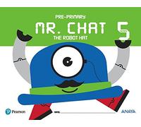Mr. Chat The Robot Hat 5 years. (Anaya Pearson)