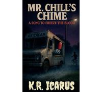 Mr. Chill's Chime: A Song to Freeze the Blood: 10 (Tales from the Nameless Abyss)