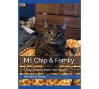 Mr. Chip & Family: Forty Poems from the Heart