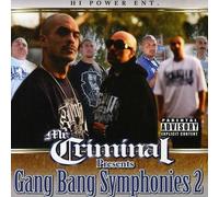 Mr. Criminal Gang Bang Symphonies, Part 2 Explicit Lyric (CD) (Importación USA)