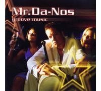Mr Da-Nos - Groove Music