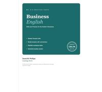 Mr. D's Business English: Skills and Practice for the Modern Workplace (Mr. D's Practice Tests)